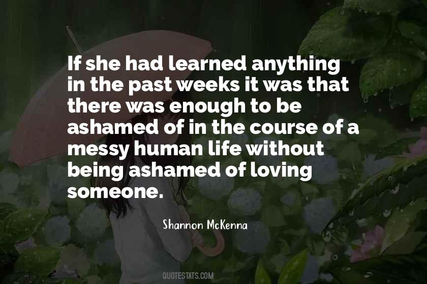 The Love Of Being Loving Quotes #1319246