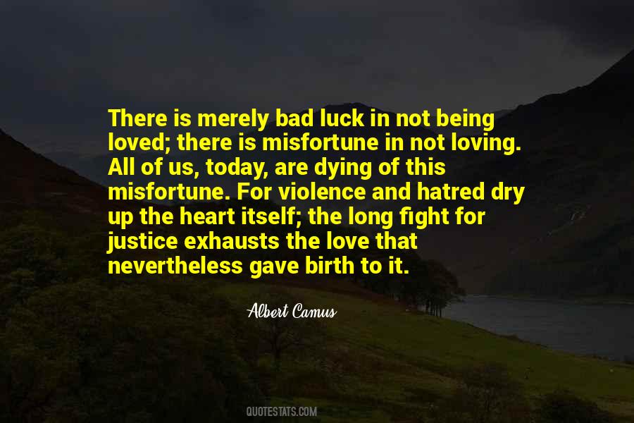 The Love Of Being Loving Quotes #1406017