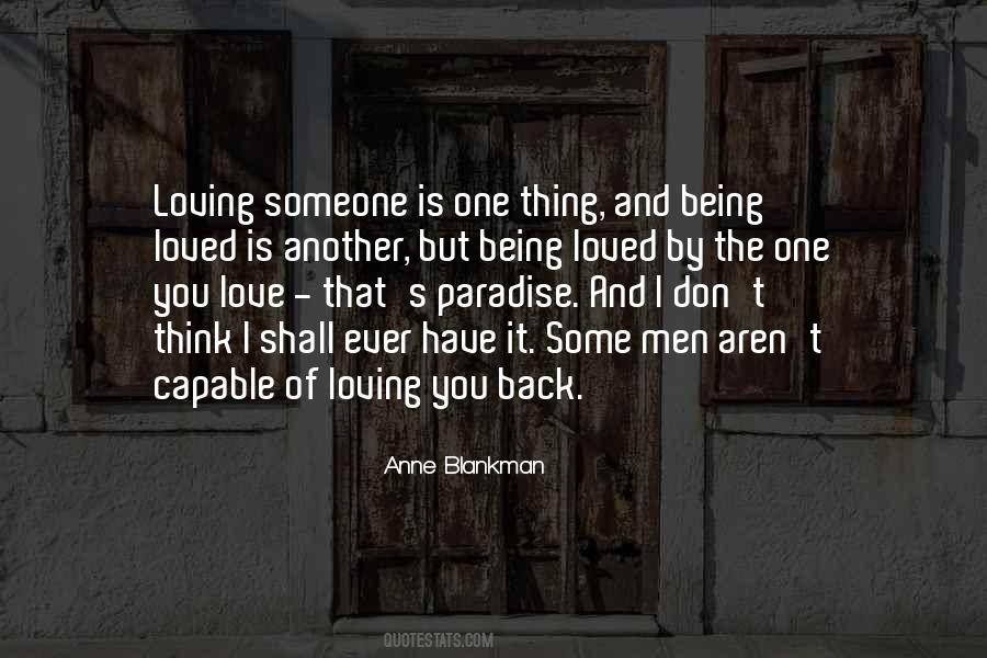 The Love Of Being Loving Quotes #1460260