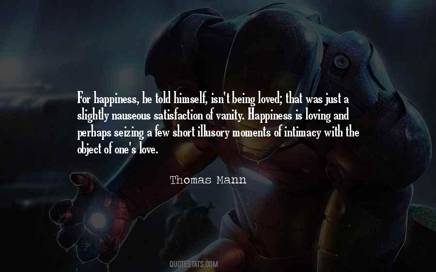 The Love Of Being Loving Quotes #1511468