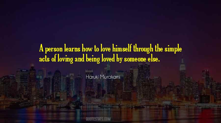 The Love Of Being Loving Quotes #1724691