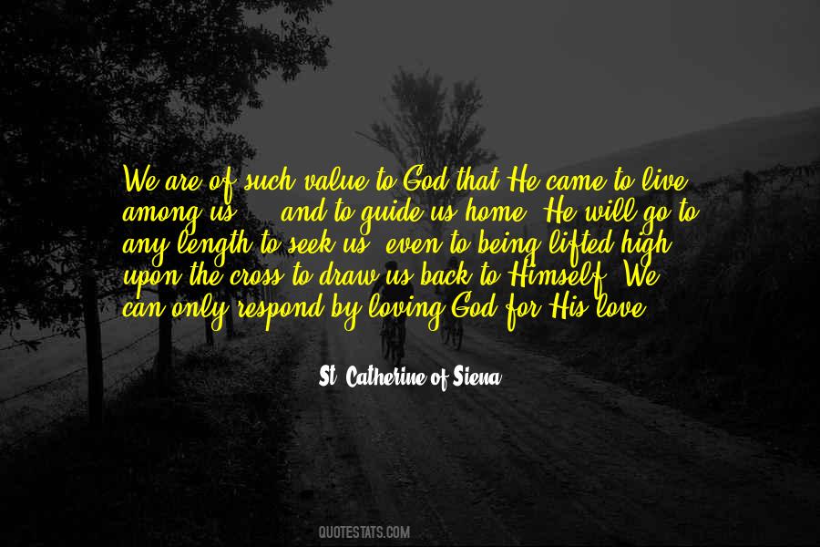 The Love Of Being Loving Quotes #1820325