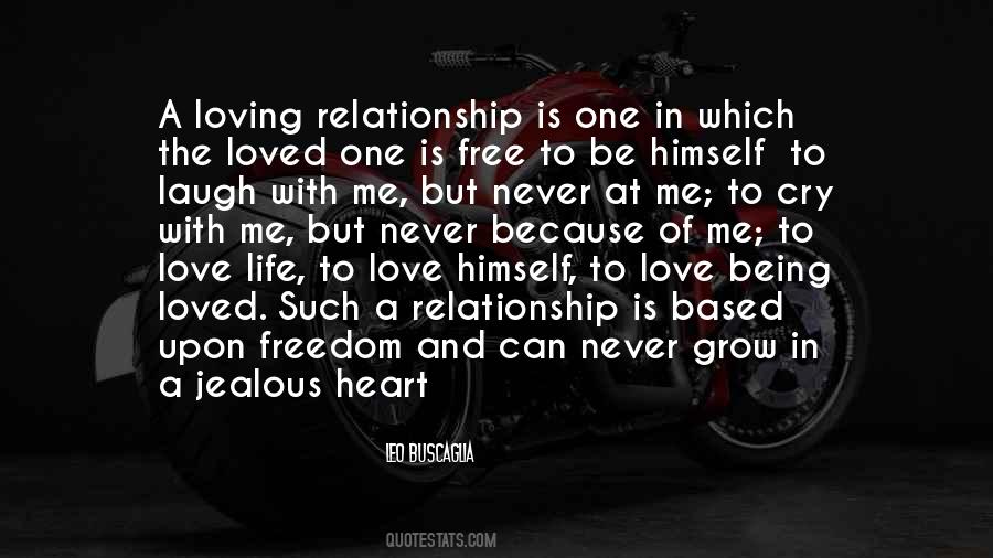The Love Of Being Loving Quotes #215710