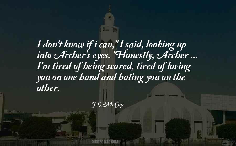 The Love Of Being Loving Quotes #218362