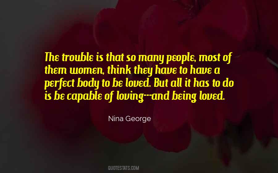 The Love Of Being Loving Quotes #325841