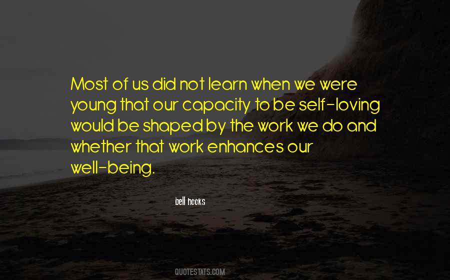 The Love Of Being Loving Quotes #720897