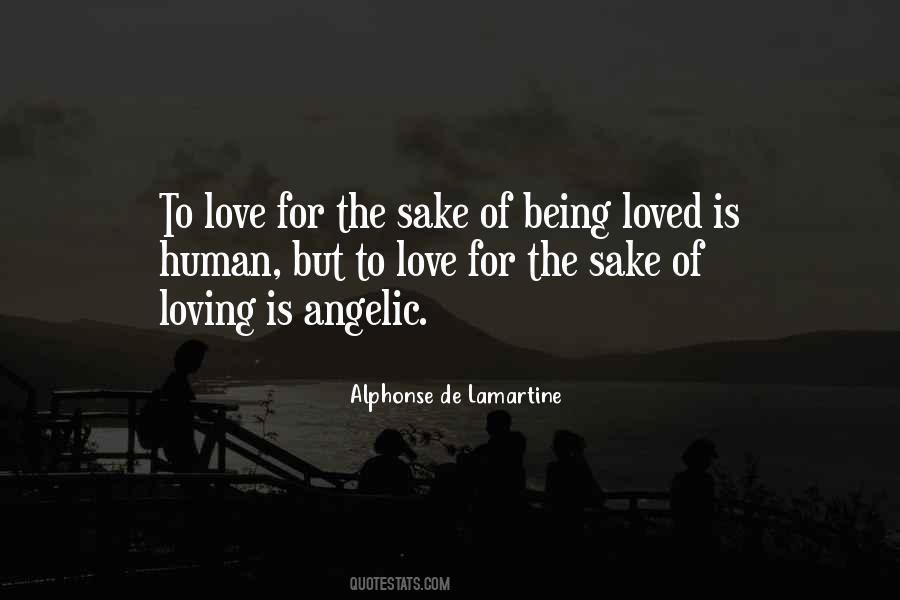 The Love Of Being Loving Quotes #85378