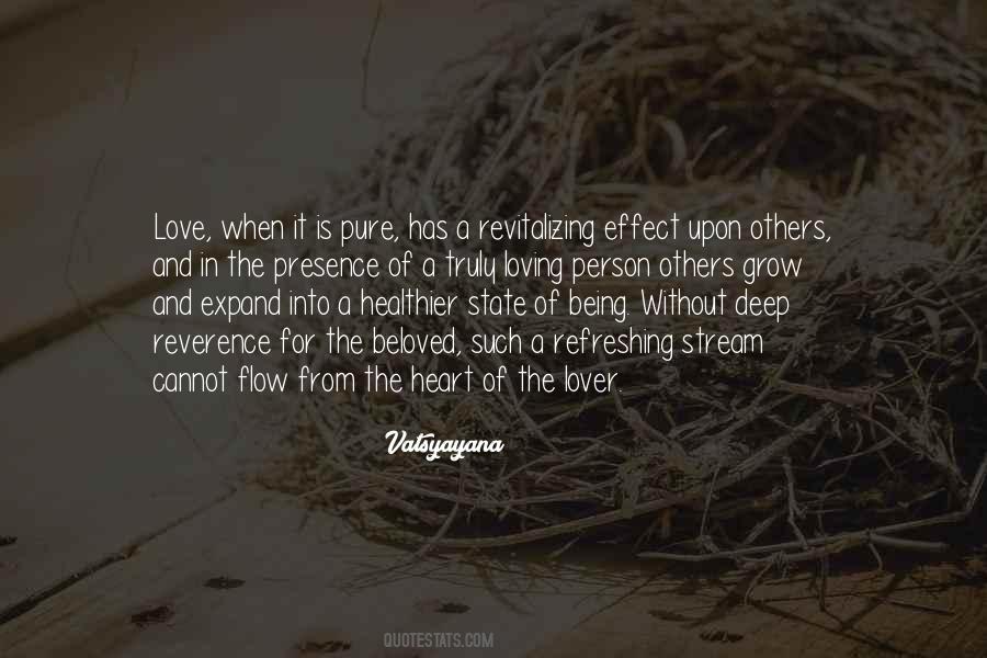 The Love Of Being Loving Quotes #891706