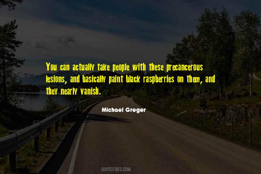Greger Michael Quotes #1264274
