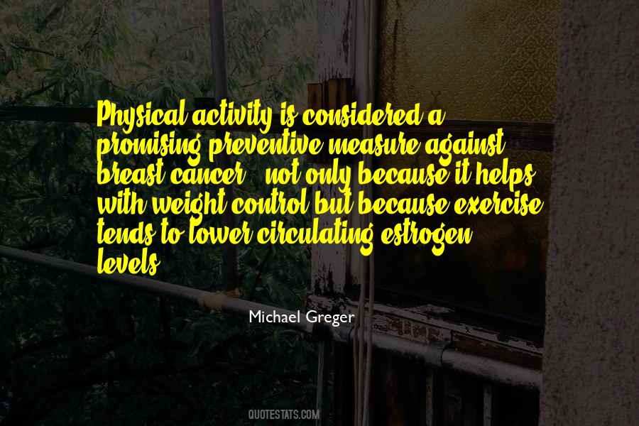 Greger Michael Quotes #1560638