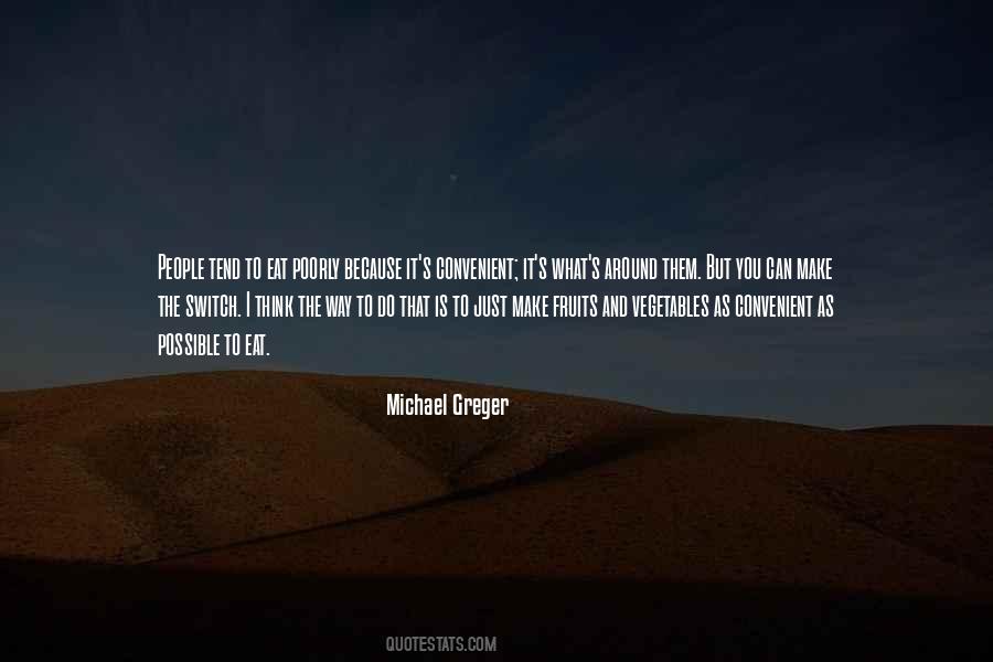 Greger Michael Quotes #77177