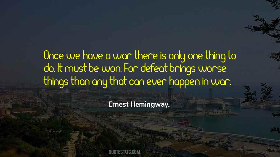 War Is Won Quotes #1659195