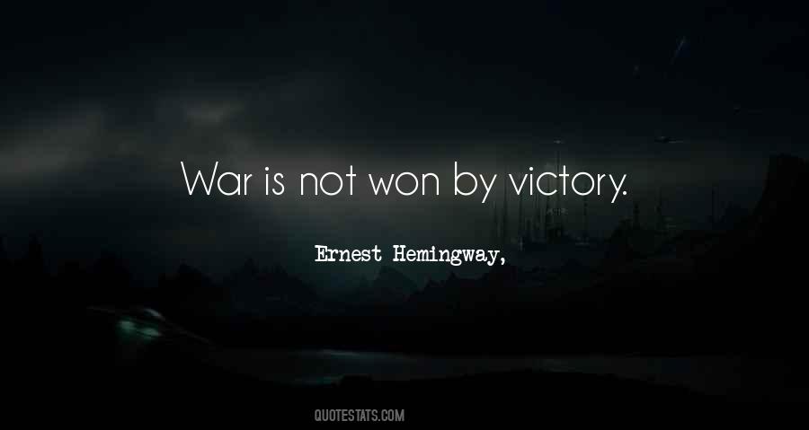 War Is Won Quotes #692958