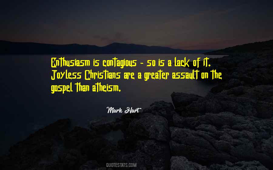 Quotes About Lack Of Enthusiasm #1225102