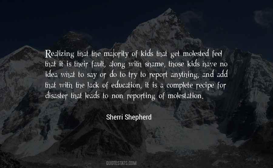 Quotes About Lack Of Education #1321906