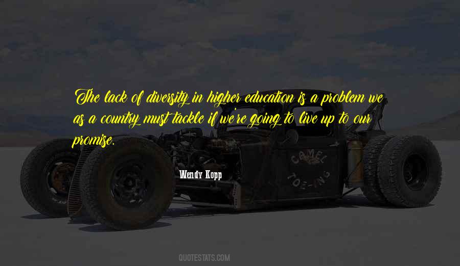 Quotes About Lack Of Education #137445