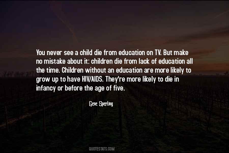 Quotes About Lack Of Education #1392442