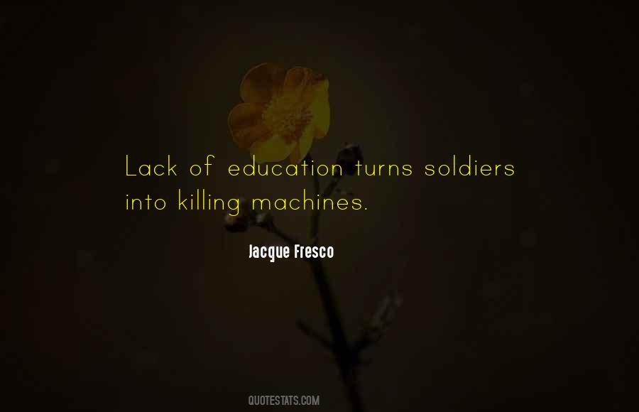Quotes About Lack Of Education #1758943