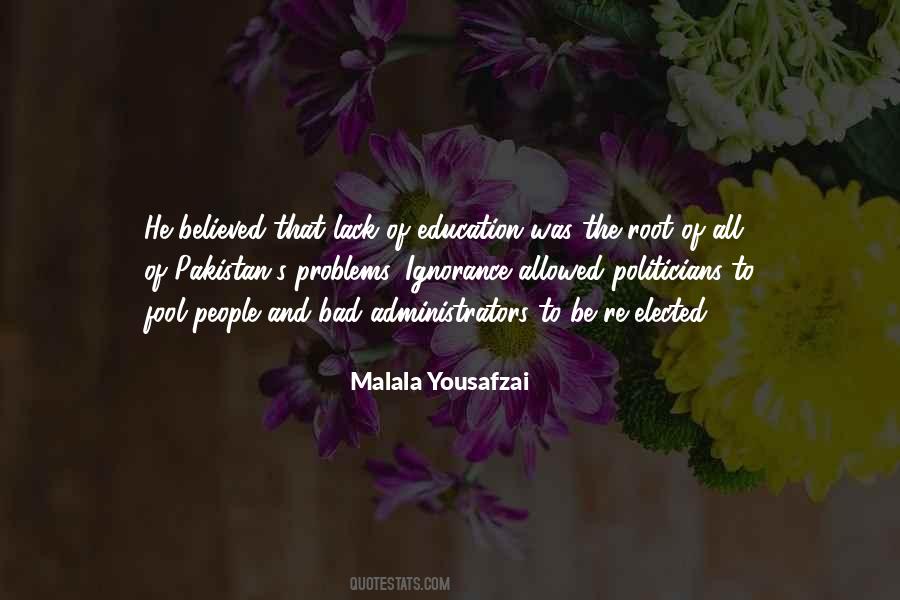 Quotes About Lack Of Education #491658