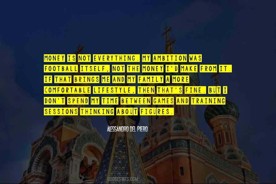 Family Time Spend Quotes #457813