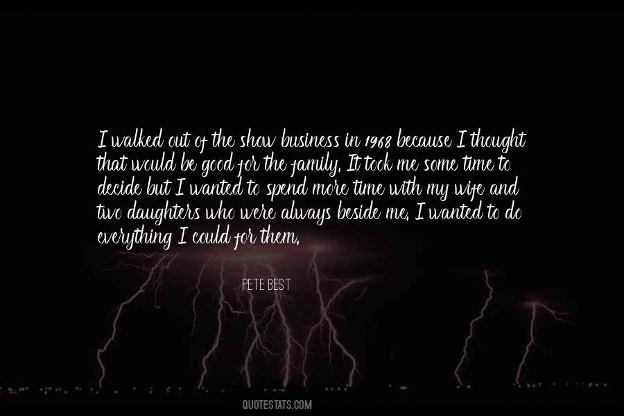 Family Time Spend Quotes #671334