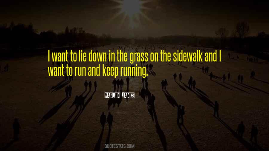 Keep Running Quotes #1274056