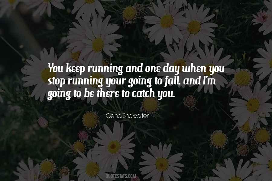 Keep Running Quotes #1461449