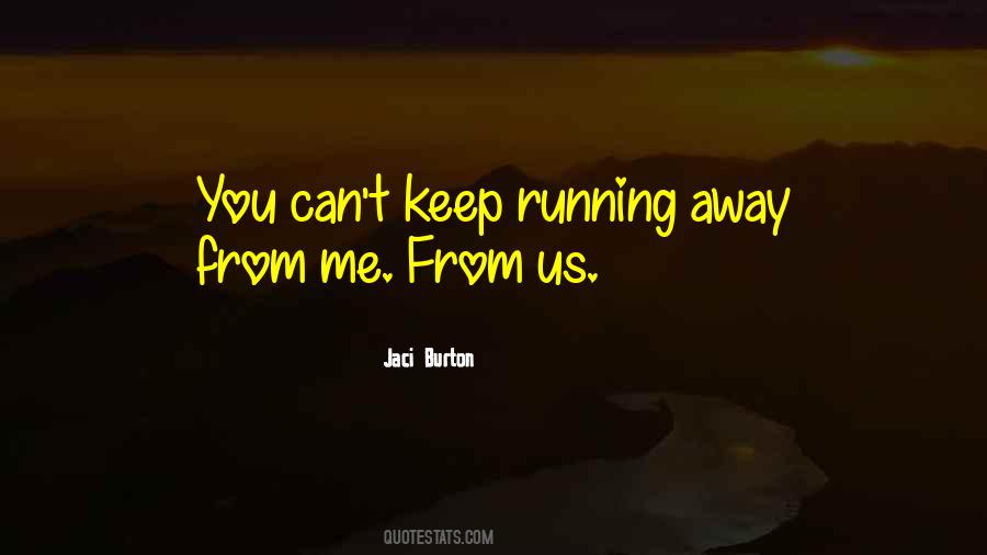 Keep Running Quotes #423674
