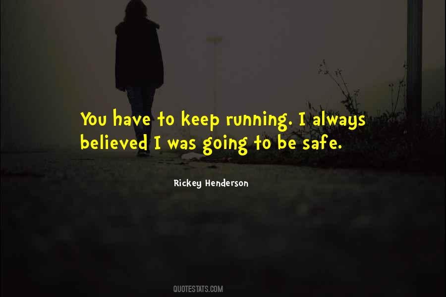Keep Running Quotes #743706