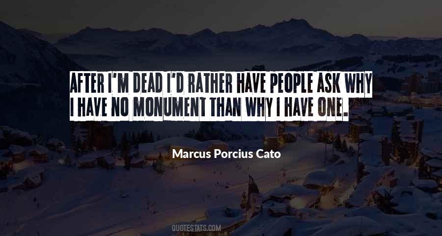 Porcius Cato Quotes #1655417