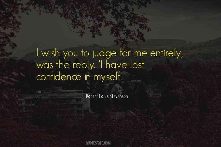 Lost Confidence Quotes #1563344