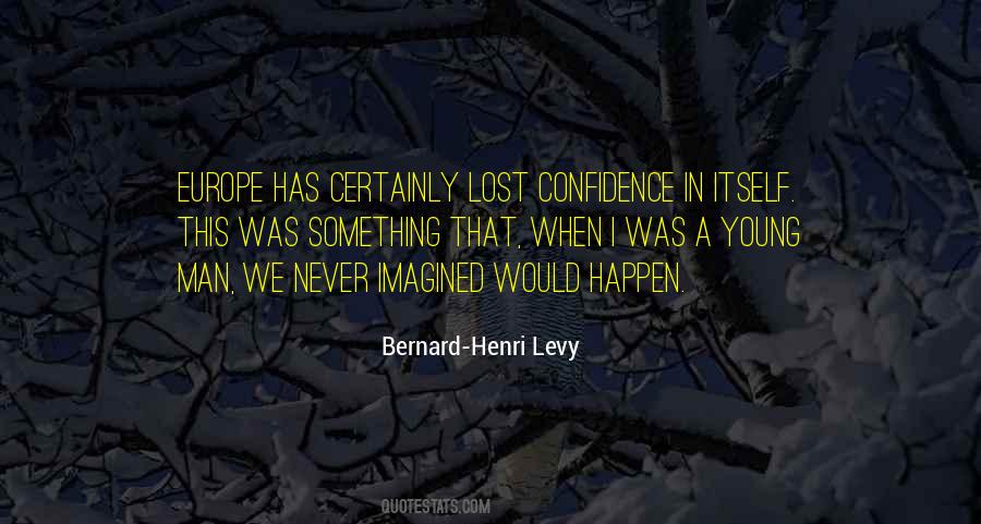 Lost Confidence Quotes #461162