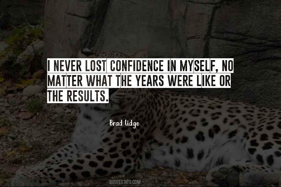 Lost Confidence Quotes #659321