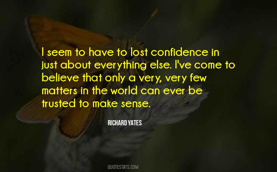 Lost Confidence Quotes #871160