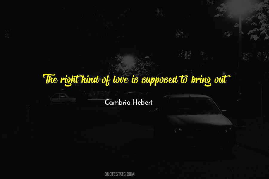 Best Kind Of Love Quotes #1293397