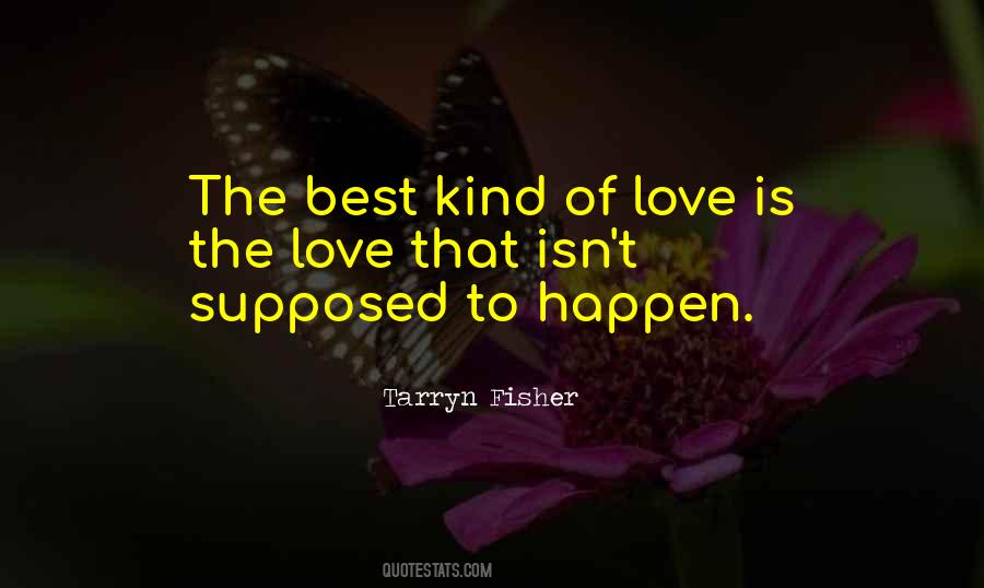 Best Kind Of Love Quotes #543955