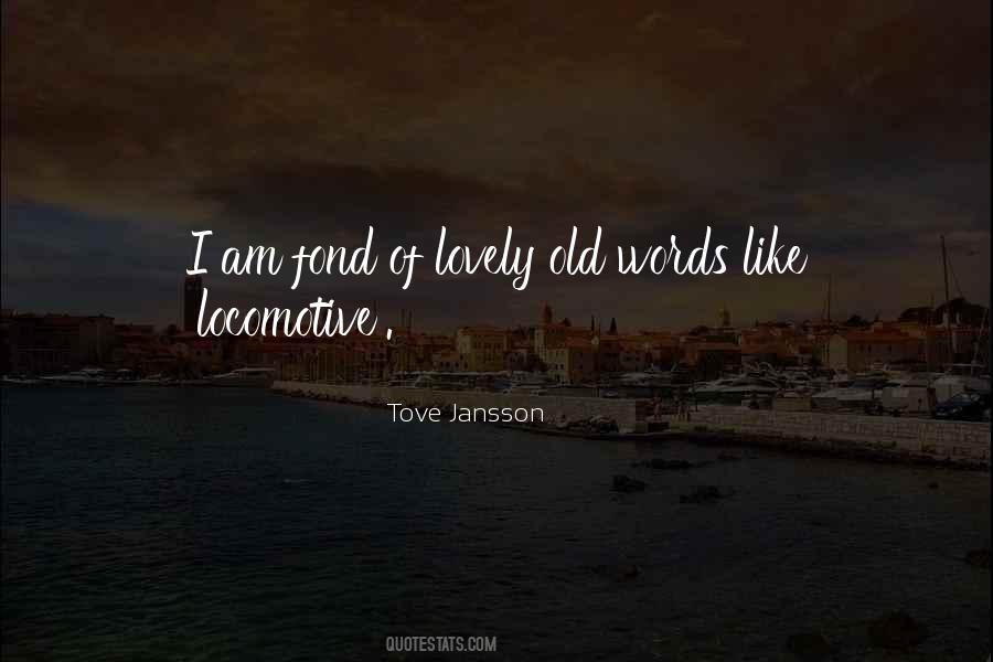 Lovely Words Quotes #1466432