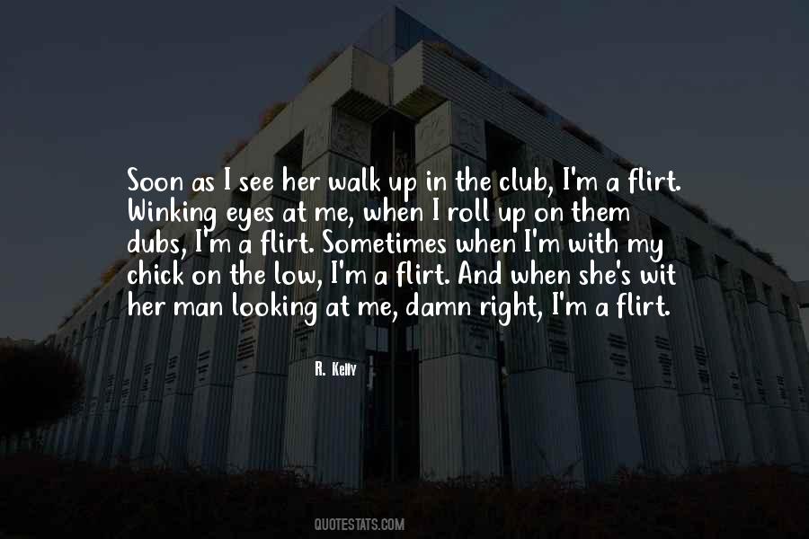 Eyes Looking Up And To The Right Quotes #1504200