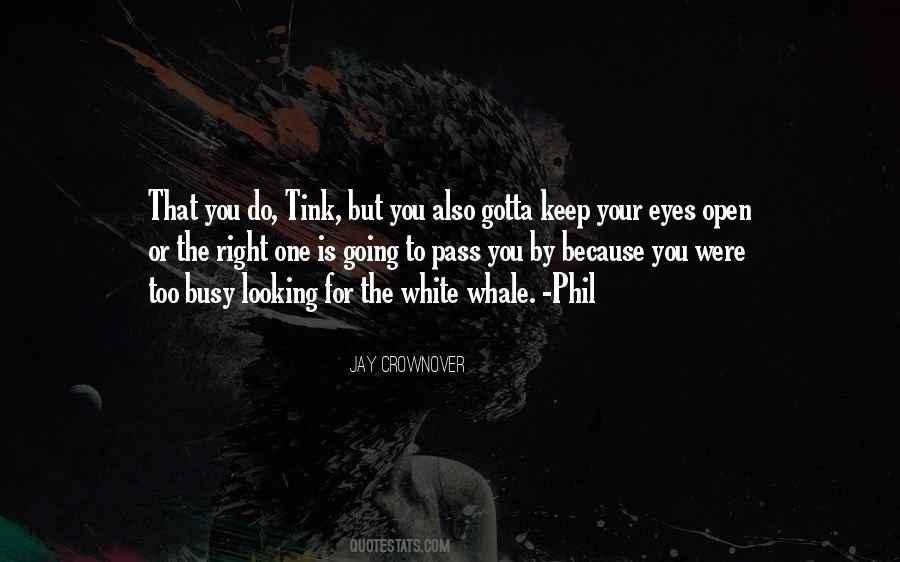 Eyes Looking Up And To The Right Quotes #323740
