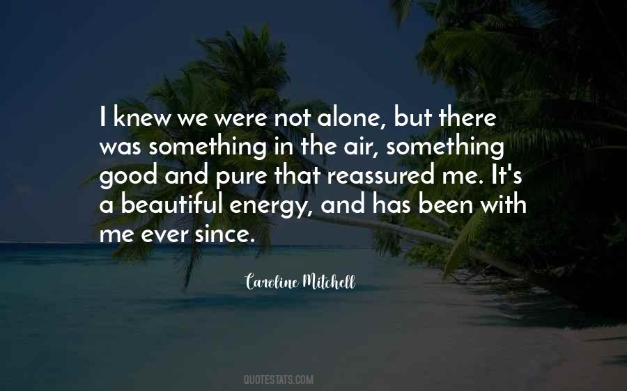True And Pure Quotes #1361553