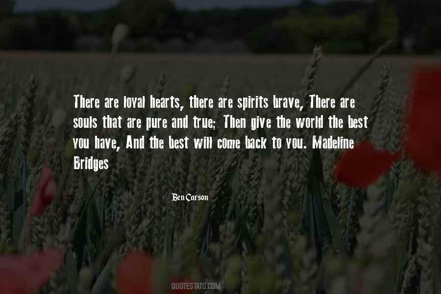 True And Pure Quotes #638393