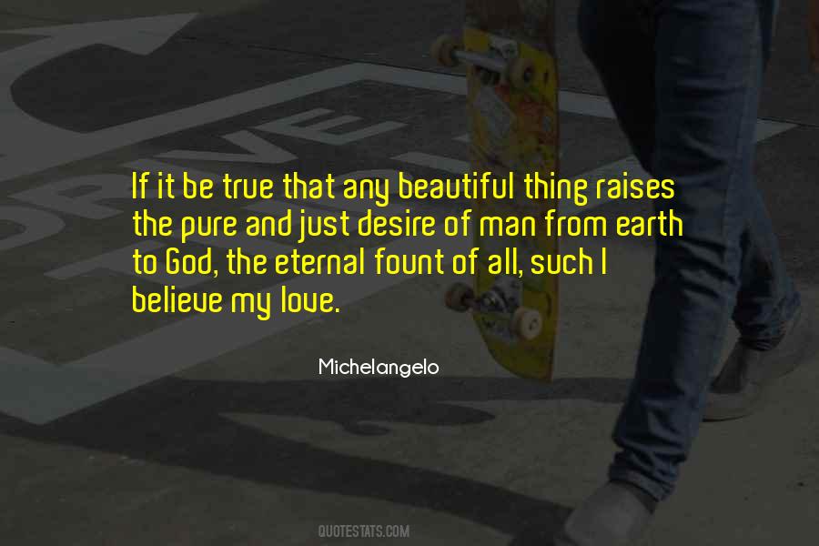 True And Pure Quotes #771520
