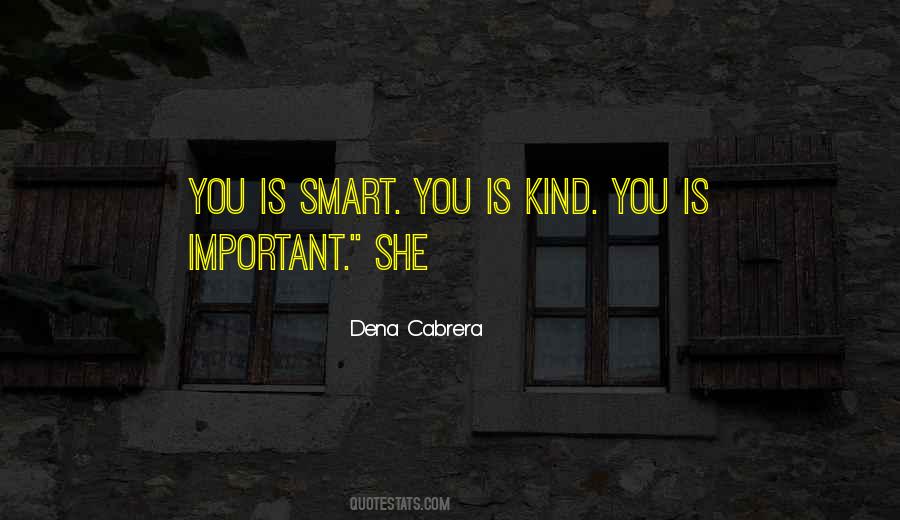 You Is Important Quotes #1670381