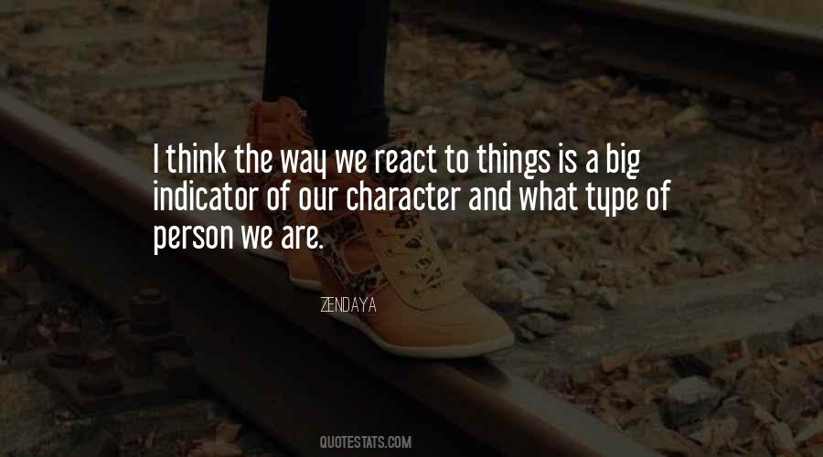 Our Character Quotes #1120460