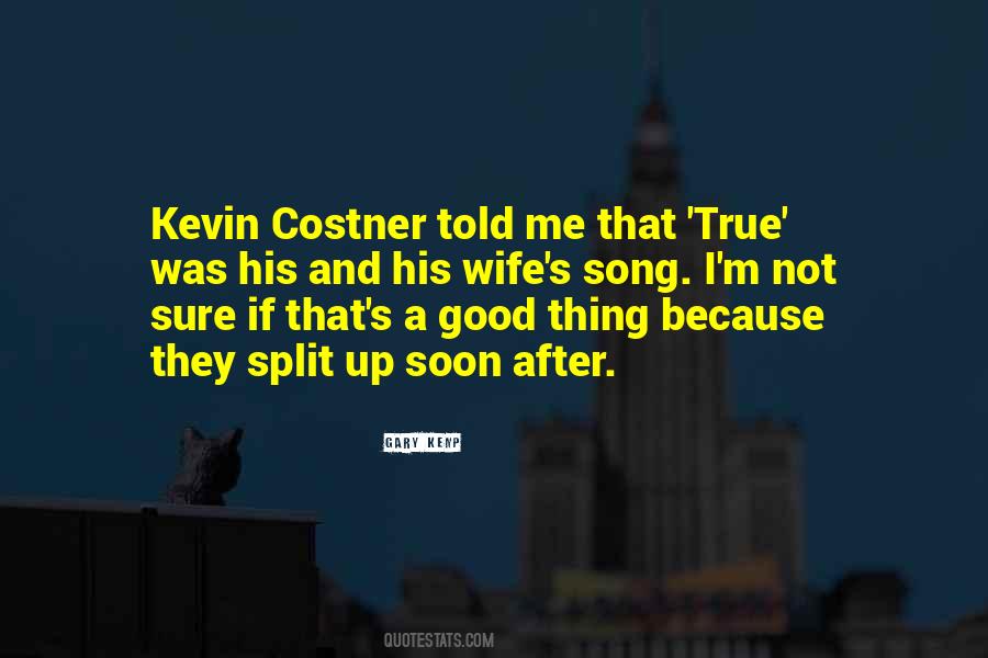 Costner Quotes #1869032