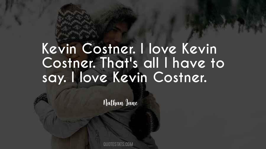 Costner Quotes #382065