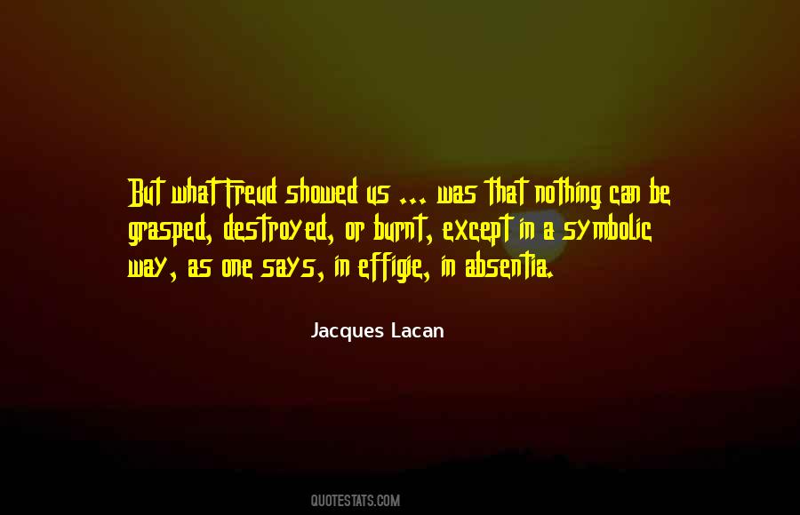 Quotes About Lacan #1325640