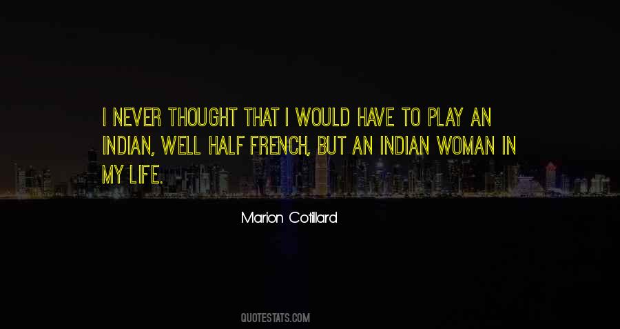 Cotillard Quotes #329708