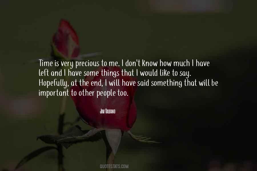 Precious To Me Quotes #254310