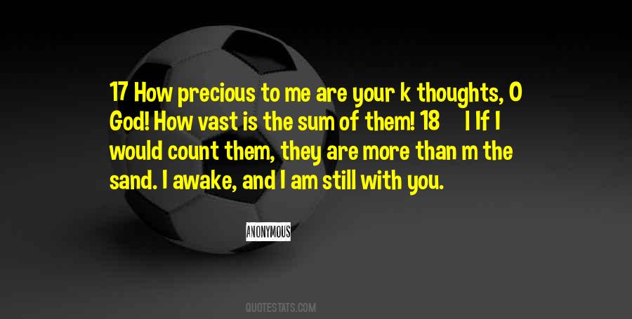 Precious To Me Quotes #687795